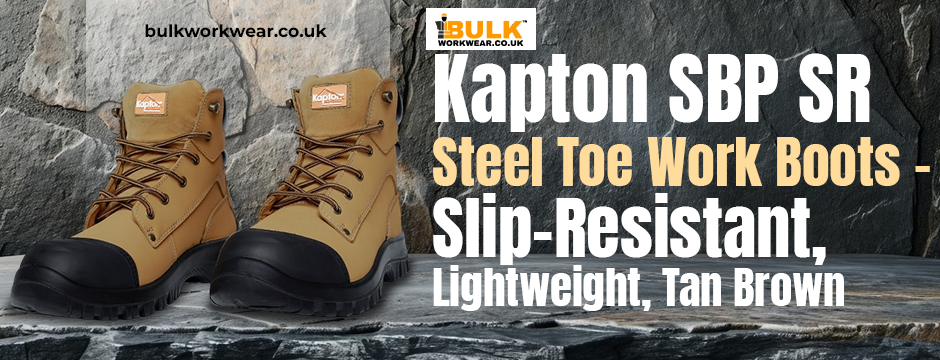 Why Kapton SBP SR Steel Toe Work Boots - Slip-Resistant, Lightweight, Tan Brown Are the Ultimate Choice for Safety and Comfort